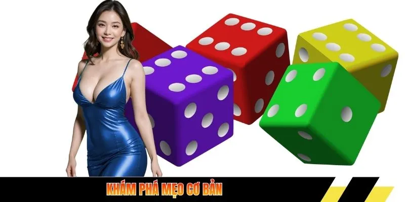 Khám phá mẹo chơi tài xỉu cơ bản